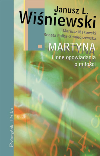 Martyna i inne opowiadania o milosci